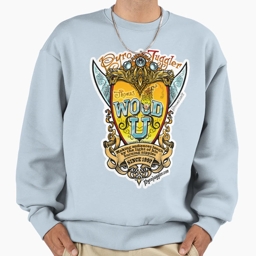 Wood U Pyrojuggler Crest Sweatshirt - Streetwear Style Unisex - T-Shirt, Sweatshirt, Hoodie