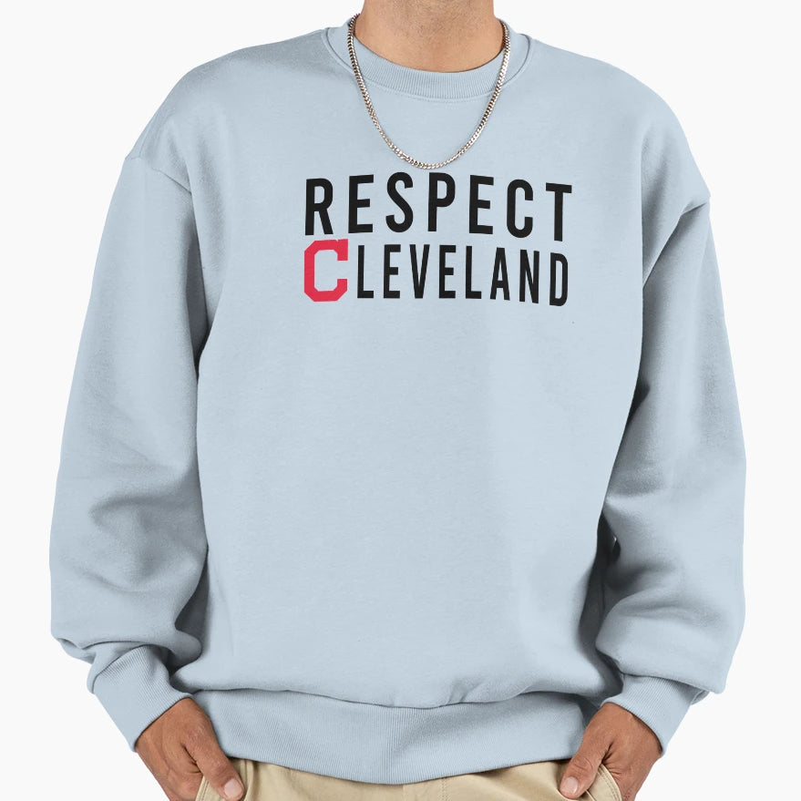 Respect Cleveland 2020 Sweatshirt - Unique Graphic for Adults - T-Shirt, Sweatshirt, Hoodie