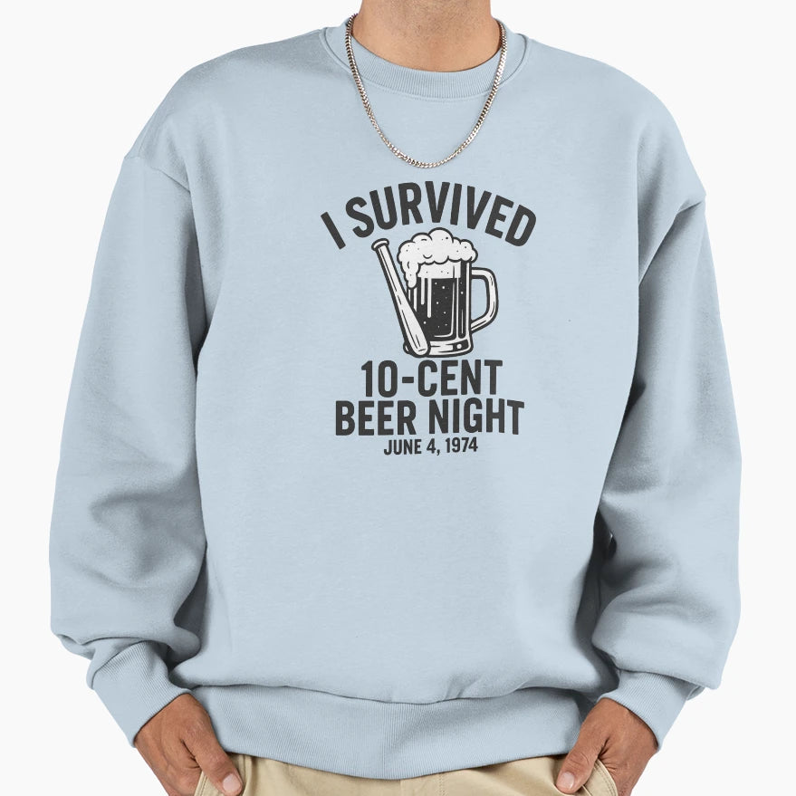 I Survived 10 Beer Night Sweatshirt - Casual Everyday Wear for Adults - T-Shirt, Sweatshirt, Hoodie