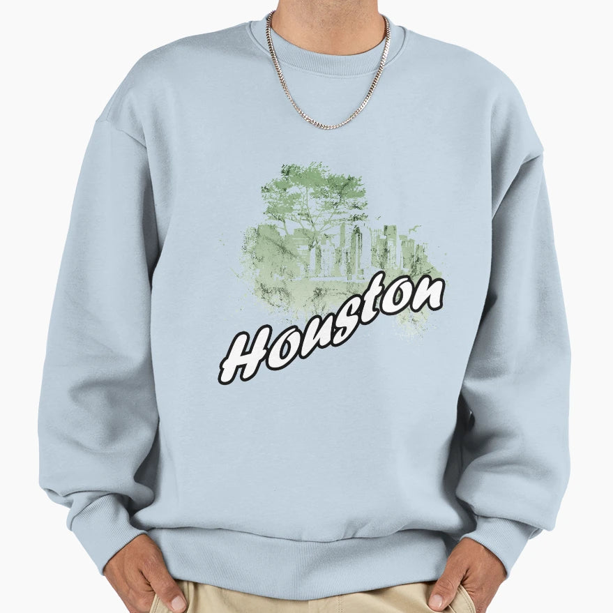 Houston City Sweatshirt - Streetwear Style Unisex - T-Shirt, Sweatshirt, Hoodie
