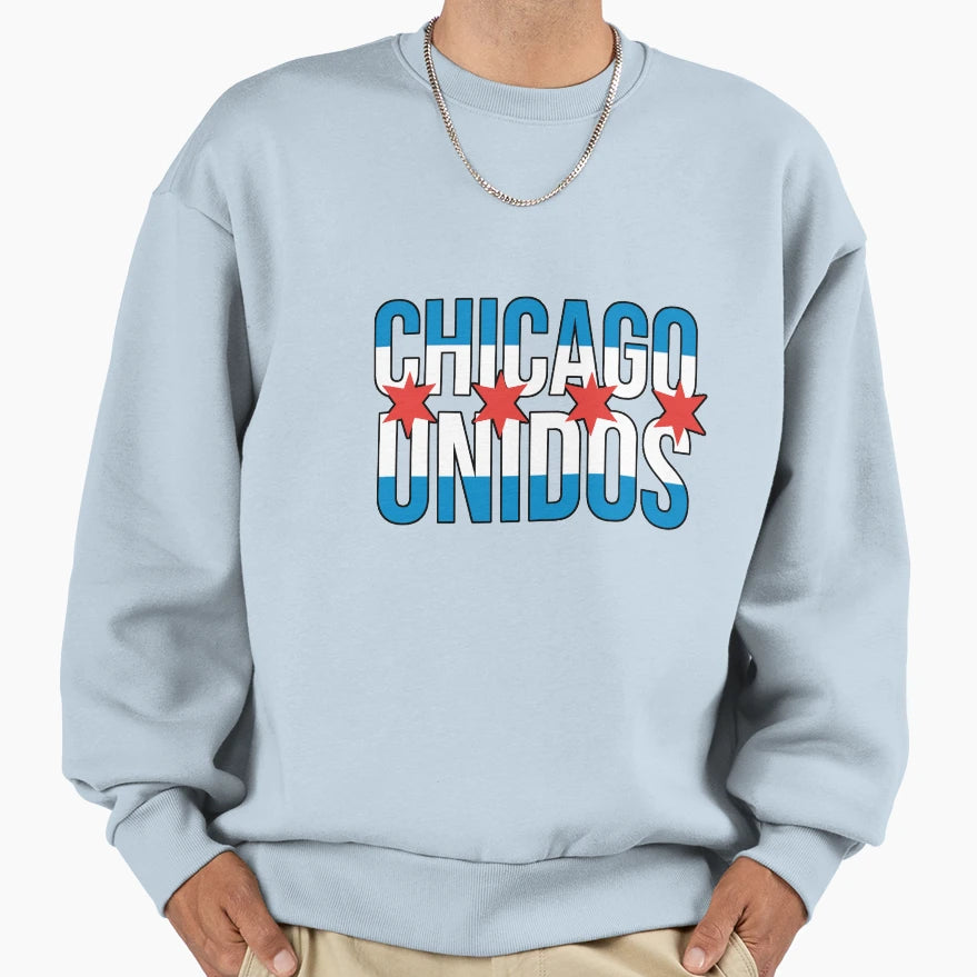 Chicago Unidos Sweatshirt - Graphic Print Unisex - T-Shirt, Sweatshirt, Hoodie
