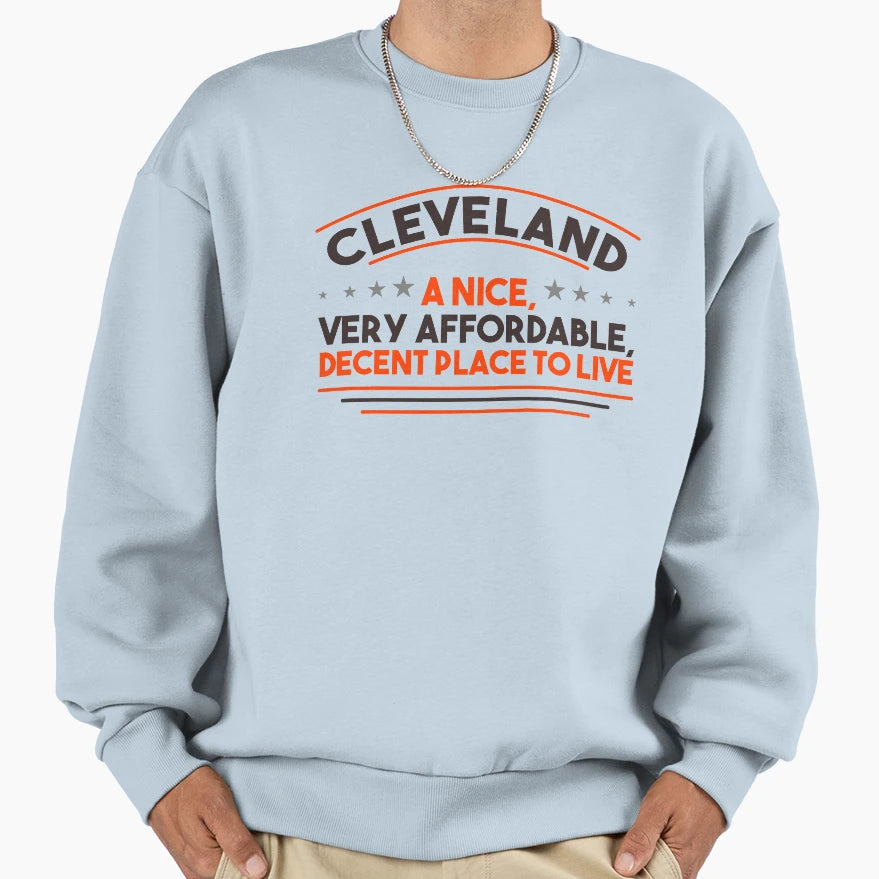 Funny Decent Cleveland T-Shirt - Novelty Apparel Men Women - T-Shirt, Sweatshirt, Hoodie