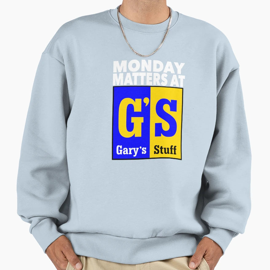 Monday Matters White Sweatshirt - Streetwear Style Unisex - T-Shirt, Sweatshirt, Hoodie