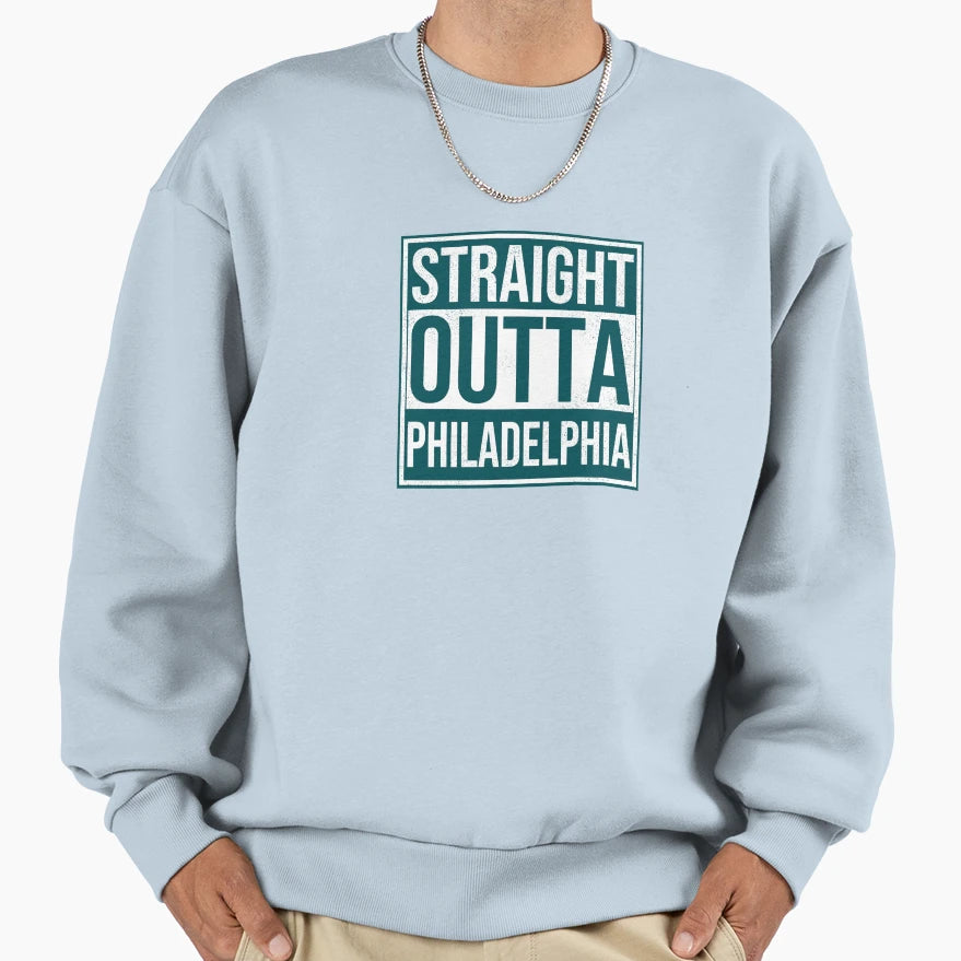 Straight Outta Philadelphia Sweatshirt - Trendy Graphic for Adults - T-Shirt, Sweatshirt, Hoodie