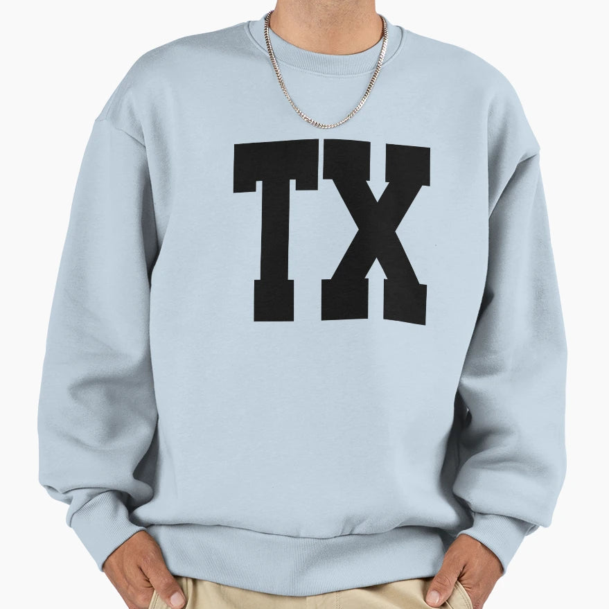 Texas Tx Sweatshirt - Fun Novelty Design Men Women - T-Shirt, Sweatshirt, Hoodie