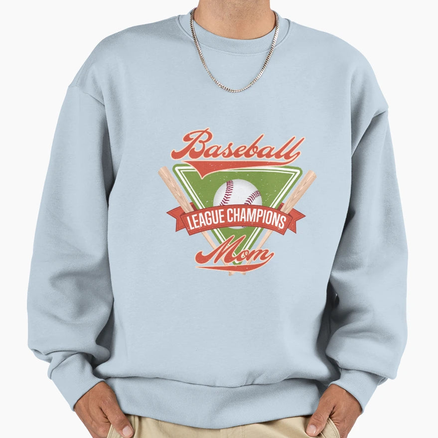 Baseball Mom Sweatshirt - Fun Novelty Design Men Women - T-Shirt, Sweatshirt, Hoodie