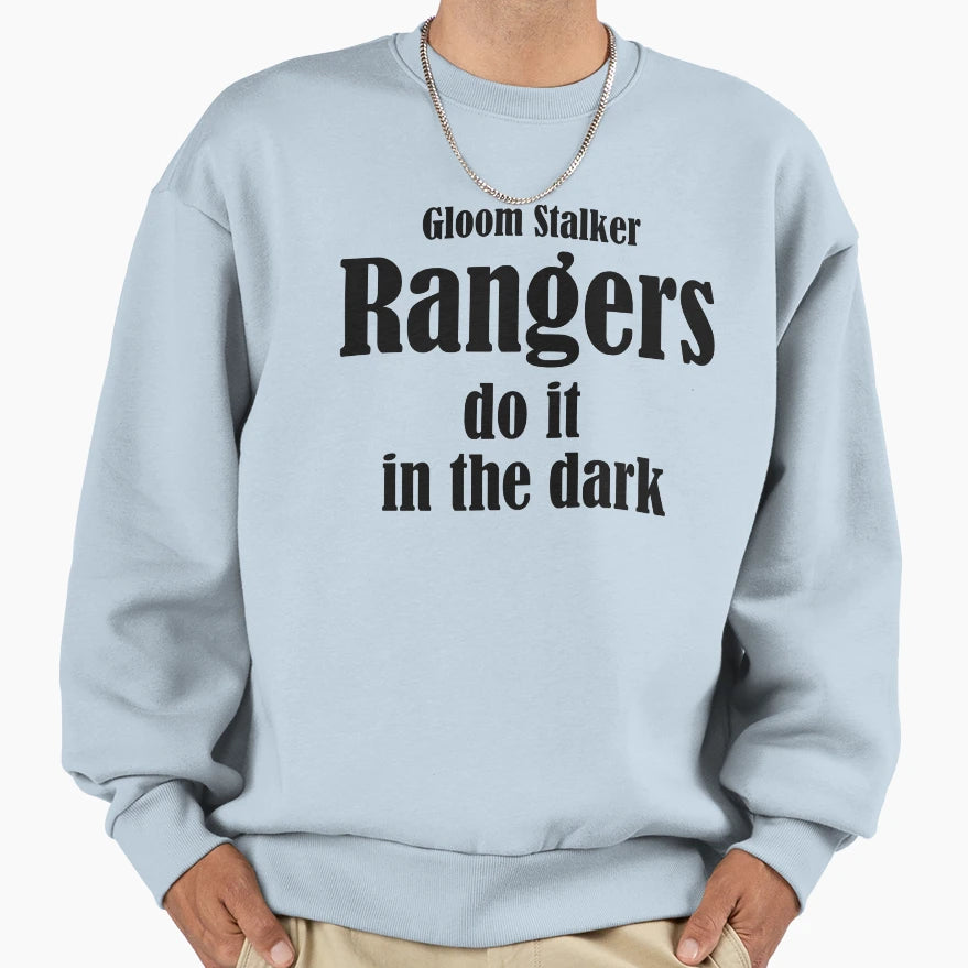 Rangers Do It Gloom Stalker Sweatshirt - Fun Novelty Design for Adults - T-Shirt, Sweatshirt, Hoodie