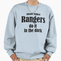 Rangers Do It Gloom Stalker Sweatshirt - Fun Novelty Design for Adults - T-Shirt, Sweatshirt, Hoodie