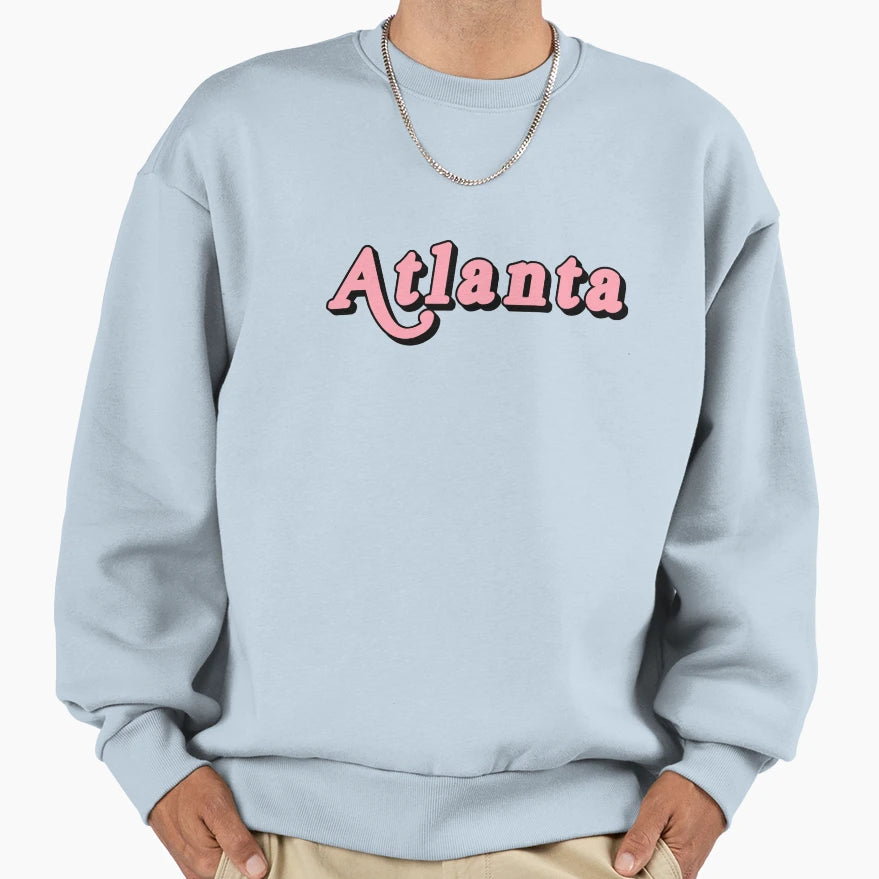 Atlanta Sweatshirt - Streetwear Style Men Women - T-Shirt, Sweatshirt, Hoodie