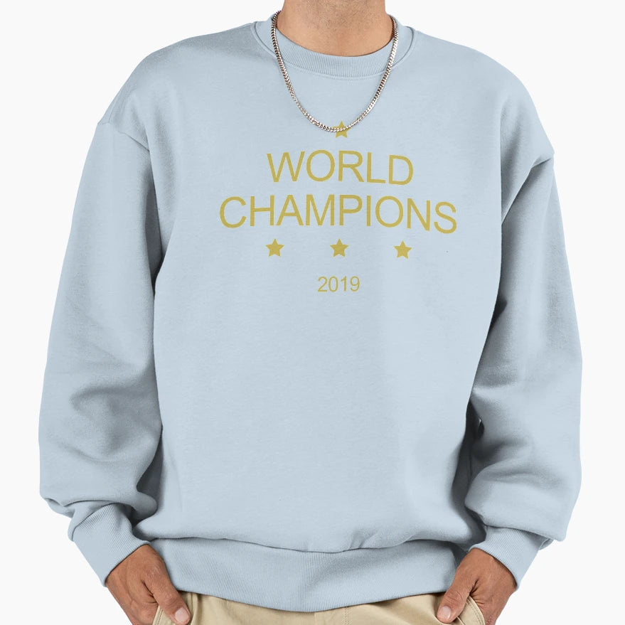 World Champions 2019 Sweatshirt - Novelty Apparel Men Women - T-Shirt, Sweatshirt, Hoodie
