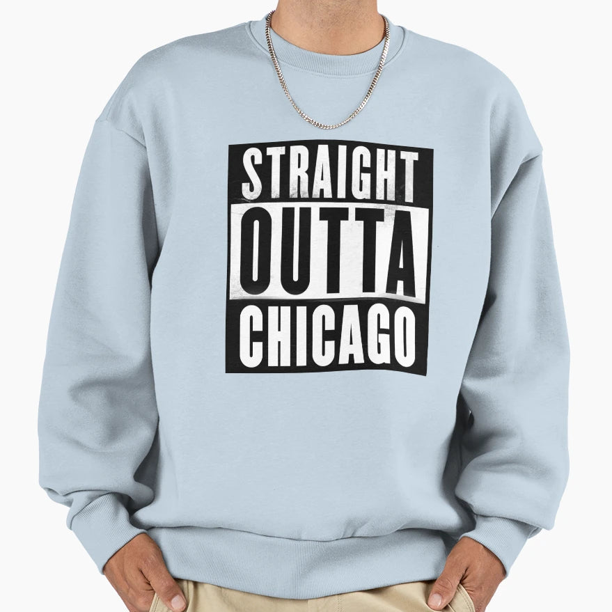 Straight Outta Chicago Sweatshirt - Trendy Graphic for Adults - T-Shirt, Sweatshirt, Hoodie
