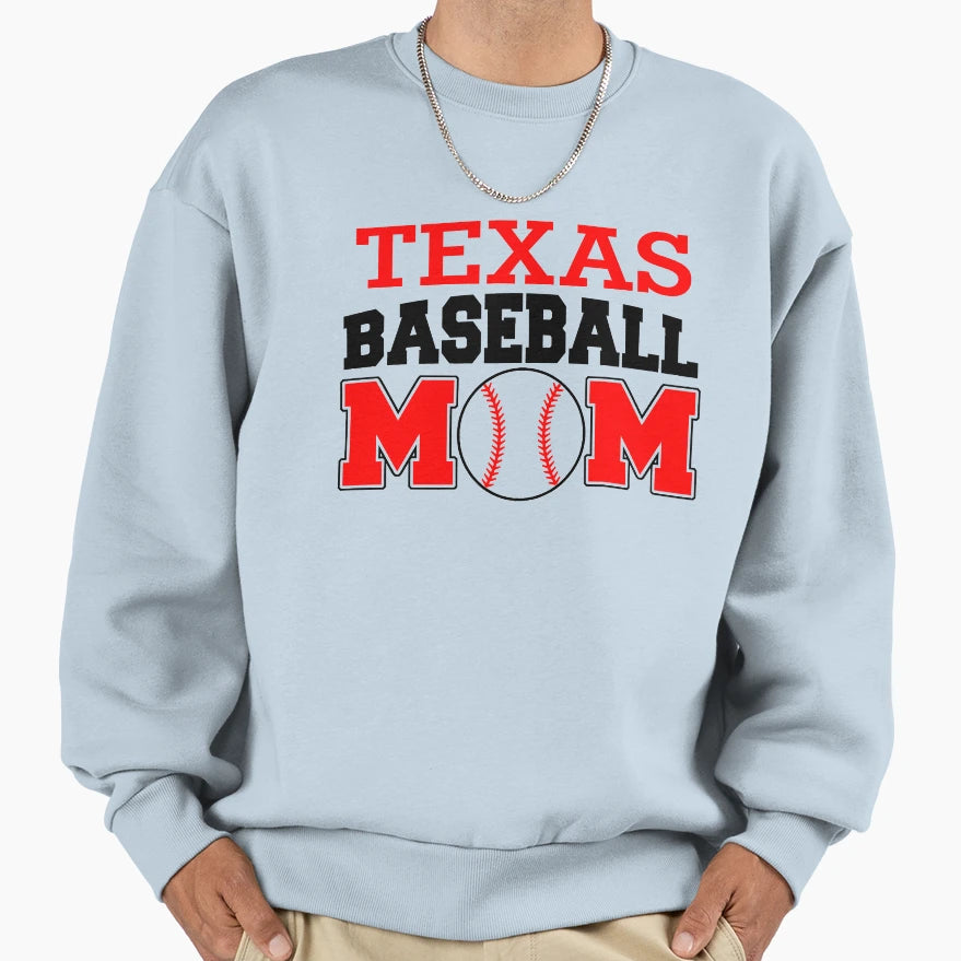 Texas Baseball Mom Sweatshirt - Novelty Apparel Unisex - T-Shirt, Sweatshirt, Hoodie