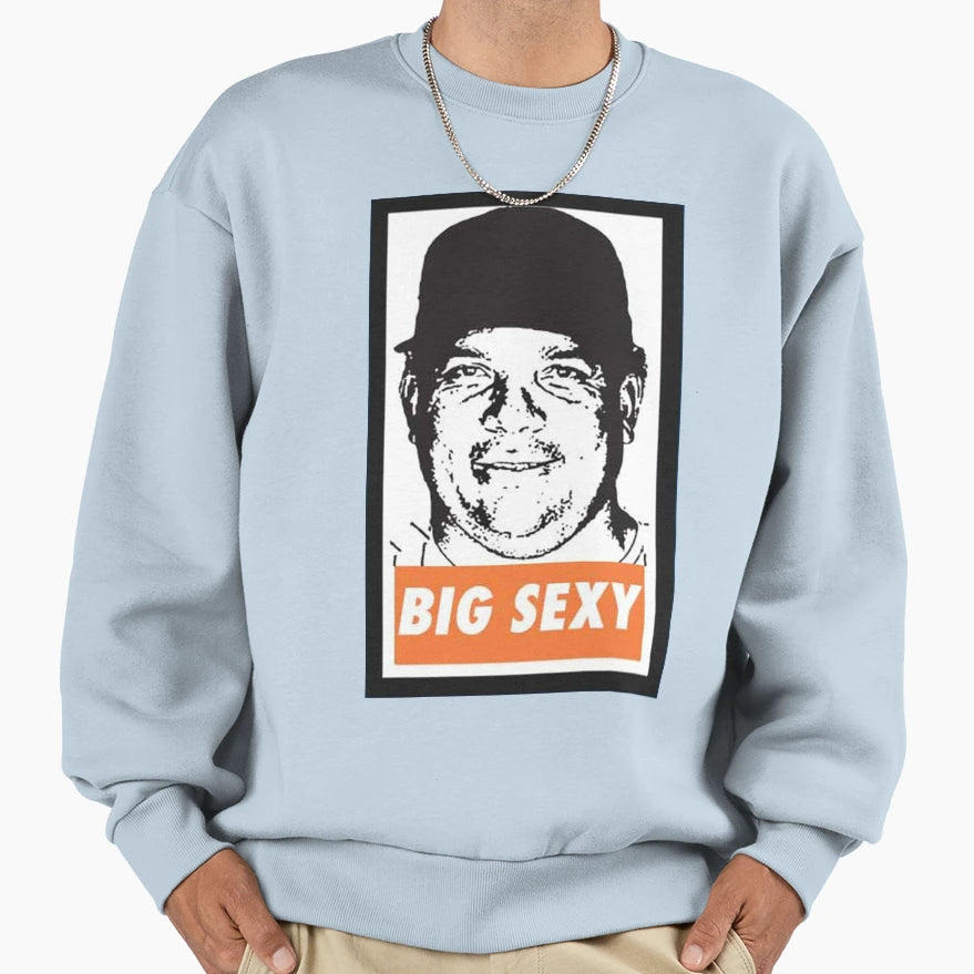Big Sexy Sweatshirt - Graphic Print Unisex - T-Shirt, Sweatshirt, Hoodie