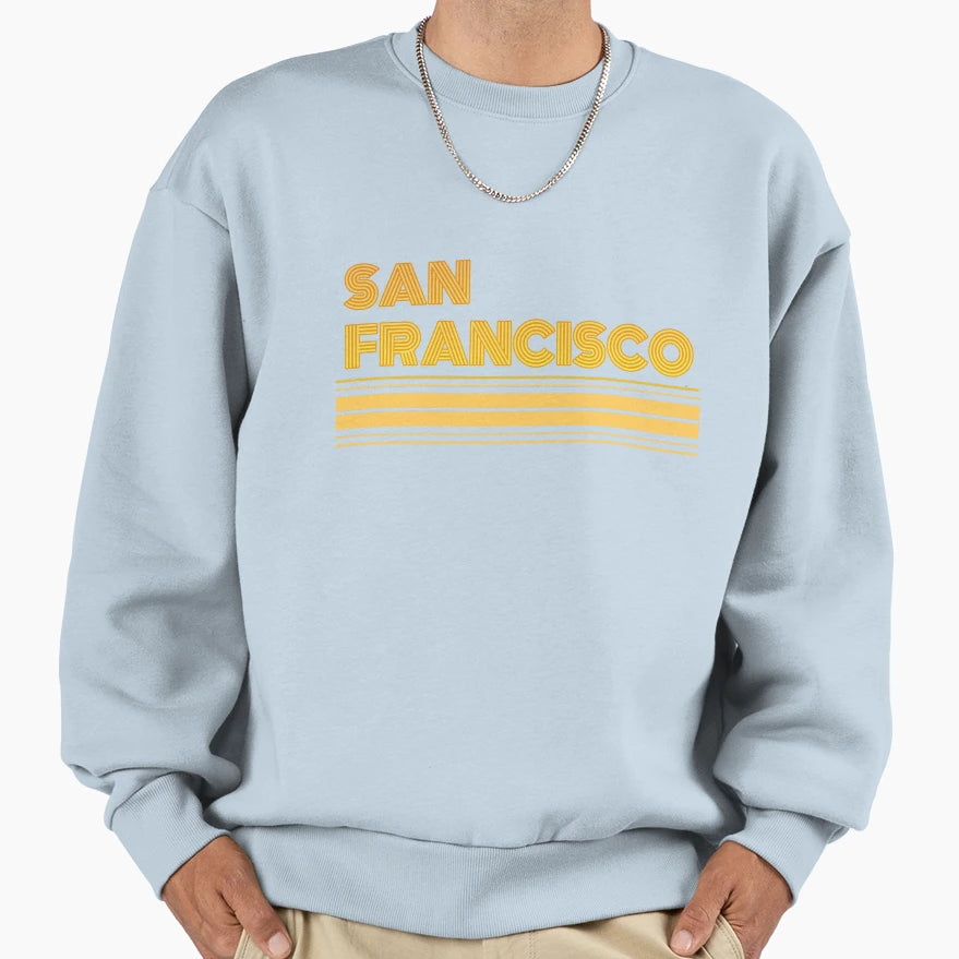 San Franci Sco Sweatshirt - Trendy Graphic for Adults - T-Shirt, Sweatshirt, Hoodie