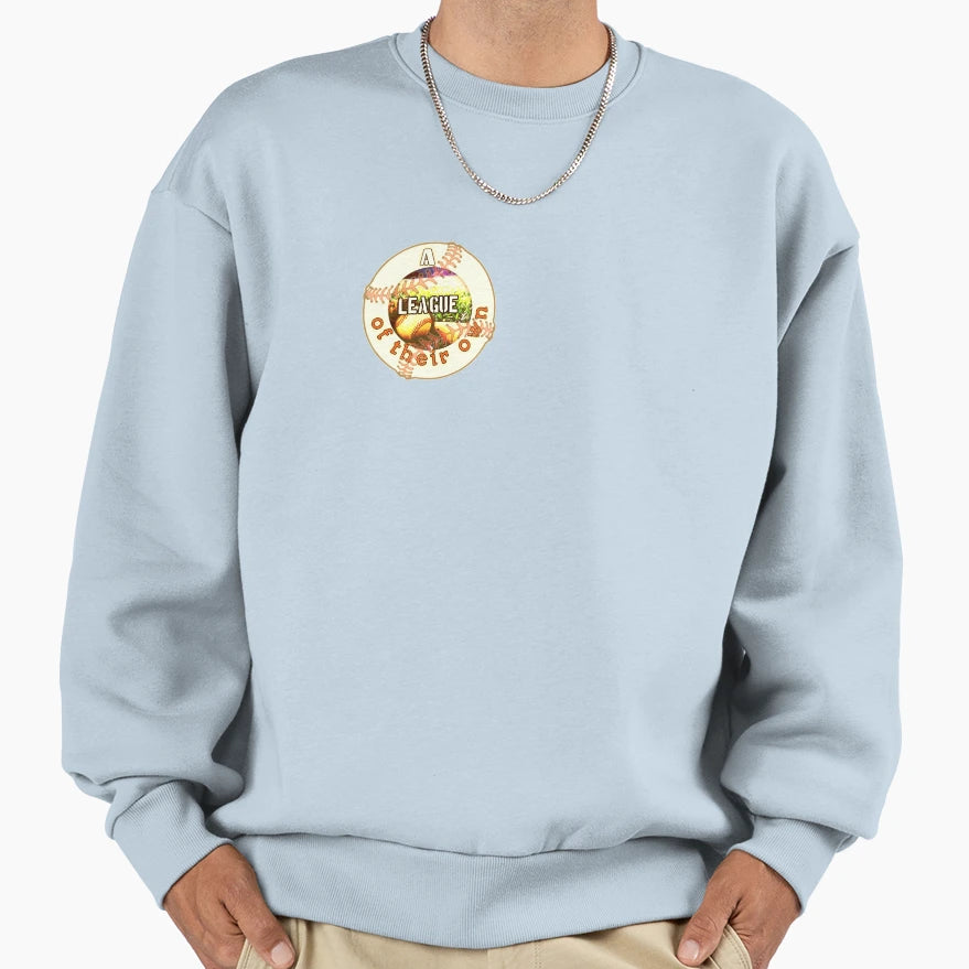 League Their Own Sweatshirt - Unique Graphic Unisex - T-Shirt, Sweatshirt, Hoodie