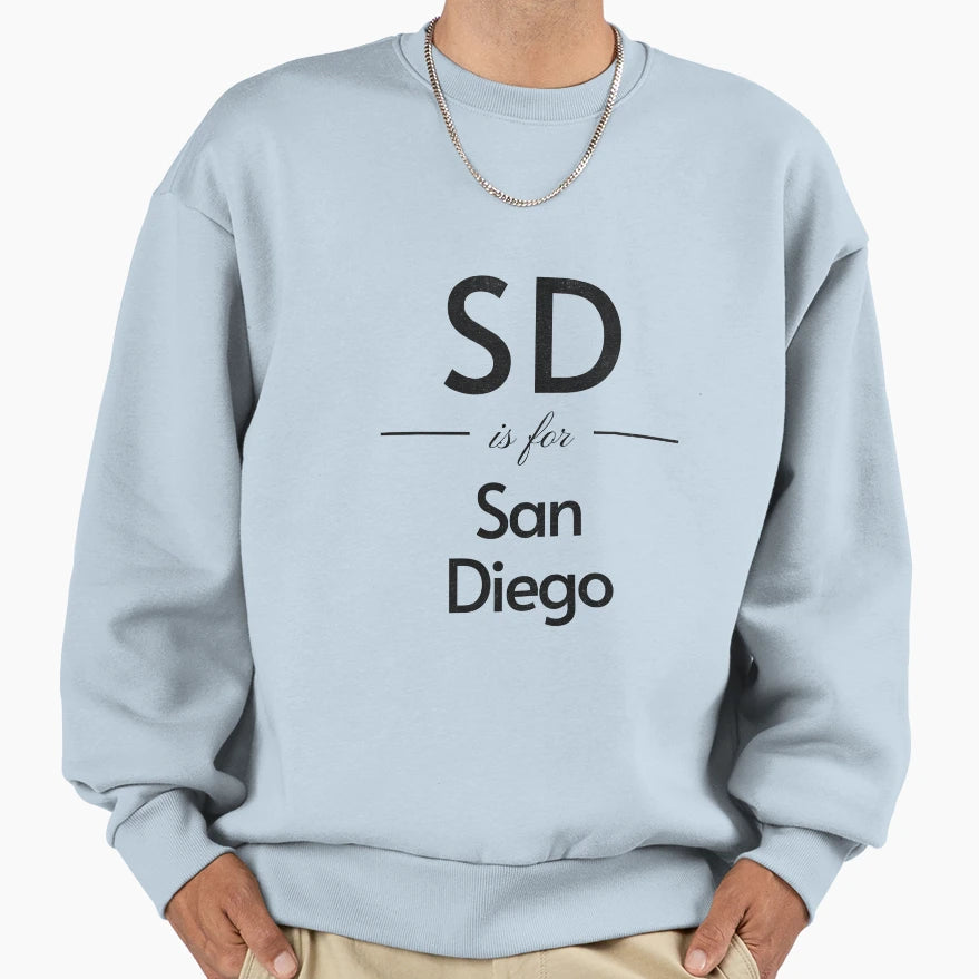 Sd Is San Diego Sweatshirt - Unique Graphic for Adults - T-Shirt, Sweatshirt, Hoodie