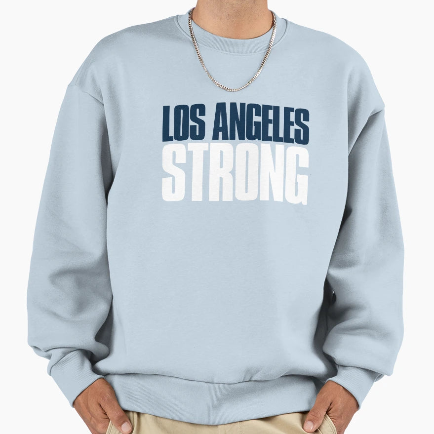 Los Angeles Strong Sports Sweatshirt - Novelty Apparel Men Women - T-Shirt, Sweatshirt, Hoodie