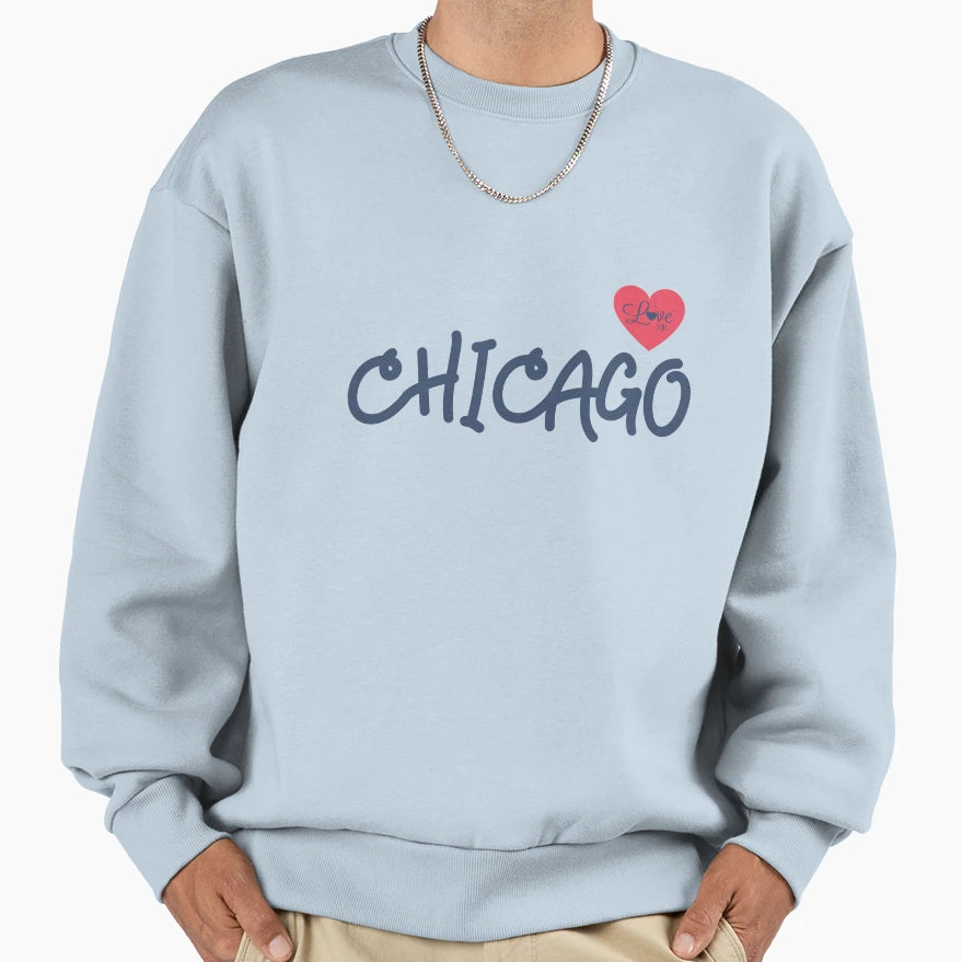 Chicago Love Sweatshirt - Unique Graphic Men Women - T-Shirt, Sweatshirt, Hoodie