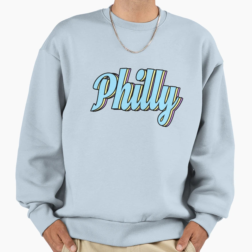 Philly Sweatshirt - Fun Novelty Design Men Women - T-Shirt, Sweatshirt, Hoodie