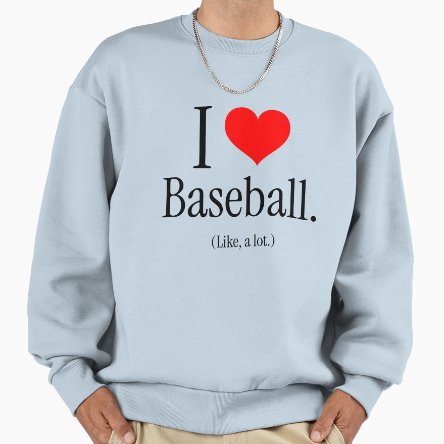 I Heart Baseball Fan Love Sweatshirt - Graphic Print for Adults - T-Shirt, Sweatshirt, Hoodie