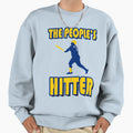 Peoples Hitter Sweatshirt - Unique Graphic Men Women - T-Shirt, Sweatshirt, Hoodie