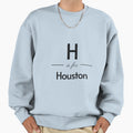 H Is Houston Sweatshirt - Custom Art Print Unisex - T-Shirt, Sweatshirt, Hoodie