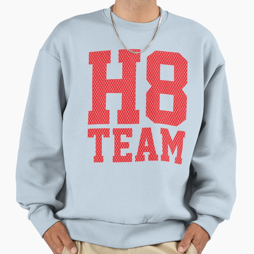 H8 Team Sweatshirt - Trendy Graphic Unisex - T-Shirt, Sweatshirt, Hoodie