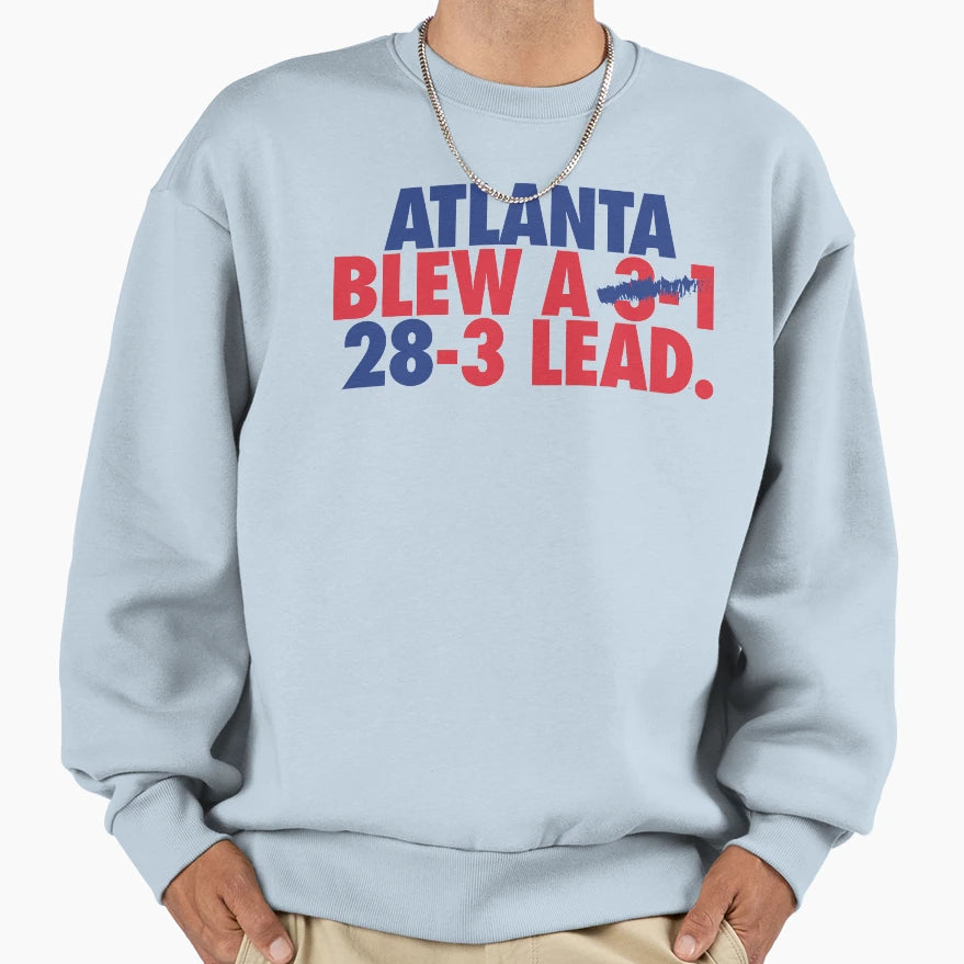 Atlanta Blew 3 1 28 3 Lead Blue Red Sweatshirt - Fun Novelty Design Unisex - T-Shirt, Sweatshirt, Hoodie