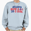 Atlanta Blew 3 1 28 3 Lead Blue Red Sweatshirt - Fun Novelty Design Unisex - T-Shirt, Sweatshirt, Hoodie