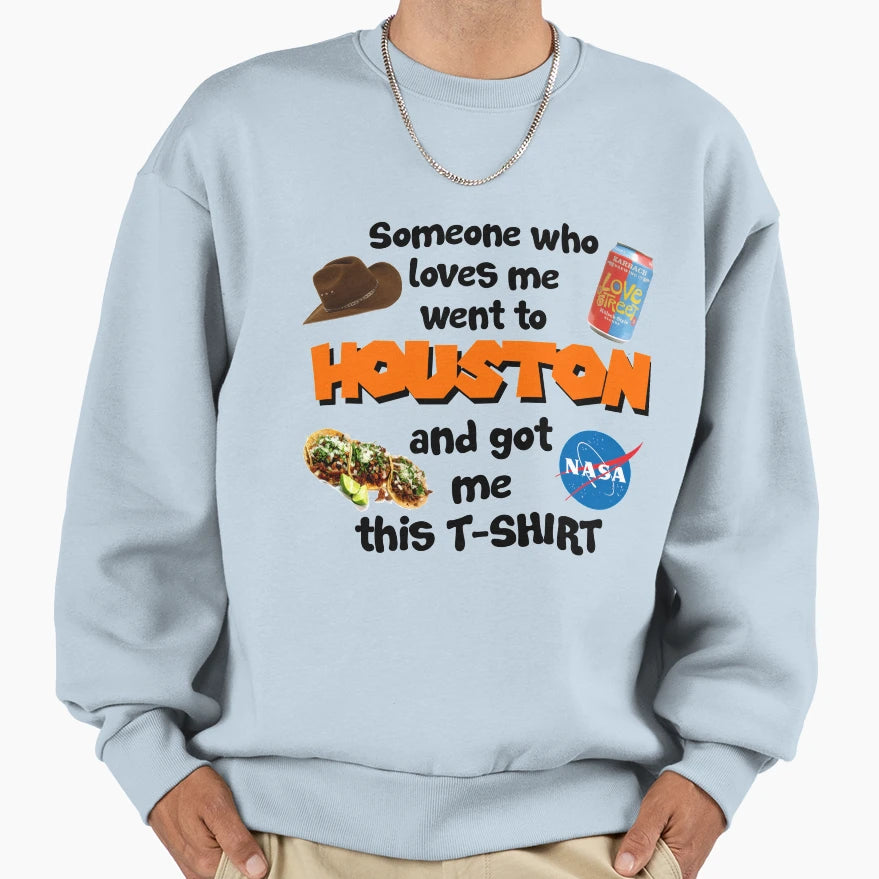 Houston Sweatshirt - Minimalist Print for Adults - T-Shirt, Sweatshirt, Hoodie