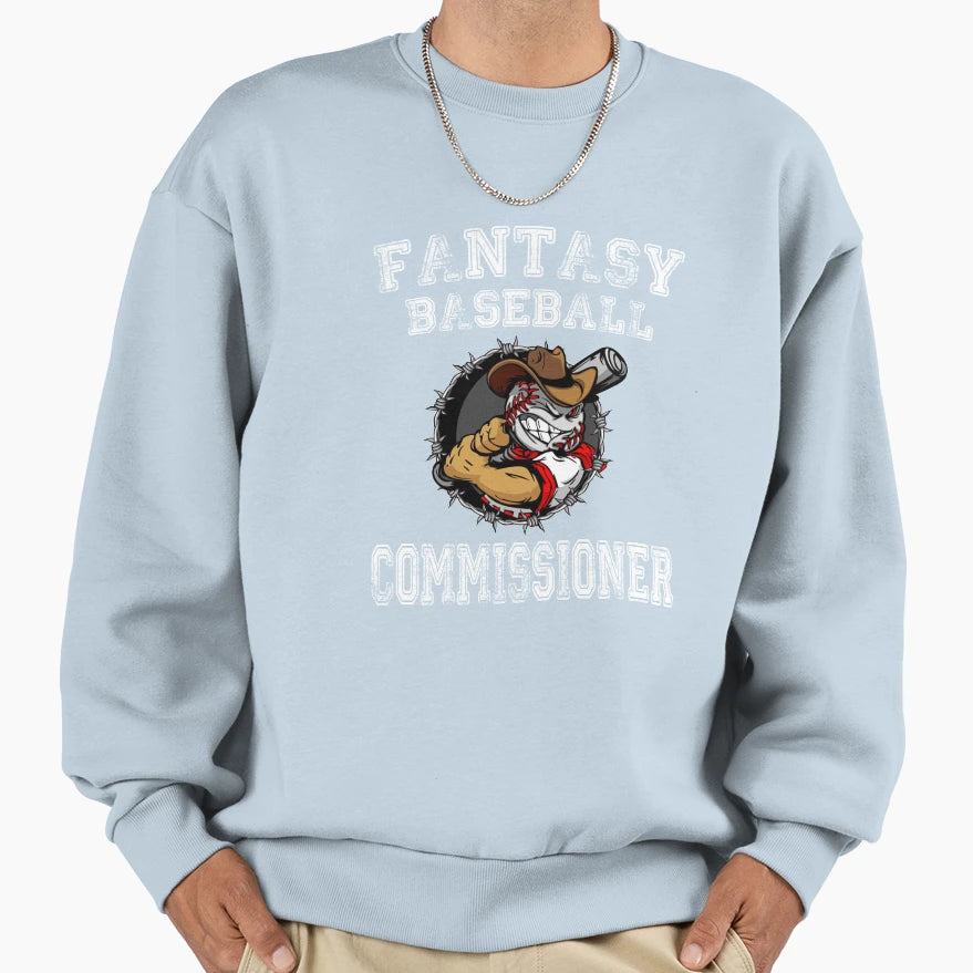 Fantasy Baseball Commissioner Sweatshirt - Trendy Graphic Men Women - T-Shirt, Sweatshirt, Hoodie