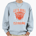 Lets Roll Cleveland Sweatshirt - Custom Art Print Unisex - T-Shirt, Sweatshirt, Hoodie