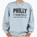 Philly No One Likes Us Sweatshirt - Custom Art Print Unisex - T-Shirt, Sweatshirt, Hoodie