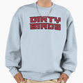 Dirty Birds Sweatshirt - Unique Graphic Unisex - T-Shirt, Sweatshirt, Hoodie