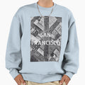 San Francisco Sweatshirt - Casual Everyday Wear Men Women - T-Shirt, Sweatshirt, Hoodie