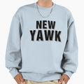 New Yawk Sweatshirt - Fun Novelty Design Unisex - T-Shirt, Sweatshirt, Hoodie