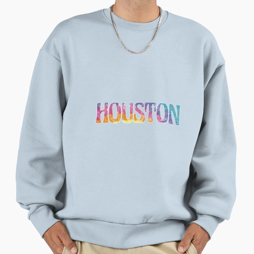 Houston Tie Dye Sweatshirt - Fun Novelty Design Unisex - T-Shirt, Sweatshirt, Hoodie