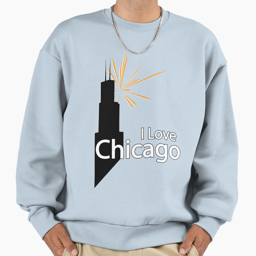 I Love Chicago Sweatshirt - Streetwear Style Men Women - T-Shirt, Sweatshirt, Hoodie