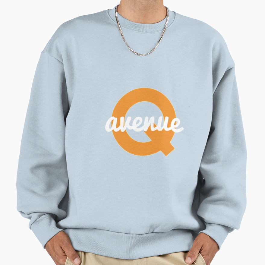 Avenue Q Sweatshirt - Fun Novelty Design Men Women - T-Shirt, Sweatshirt, Hoodie