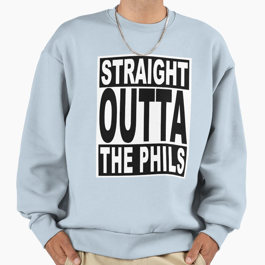 Straight Outta Phils Sweatshirt - Minimalist Print Men Women - T-Shirt, Sweatshirt, Hoodie