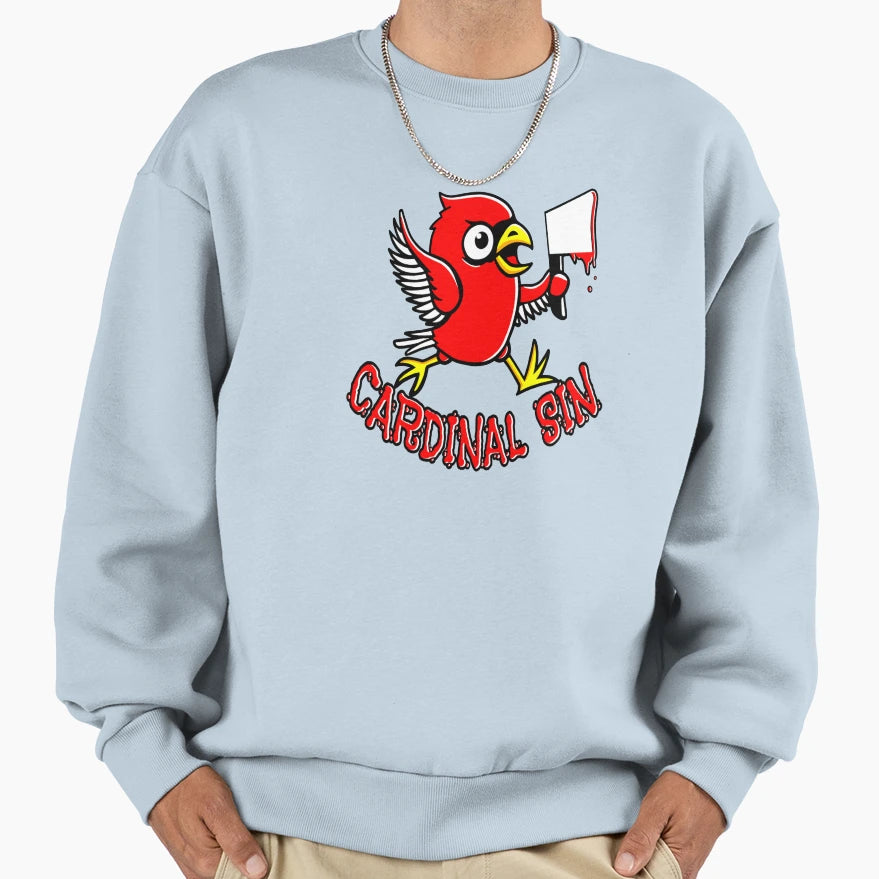 Cardinal Sin Sweatshirt - Novelty Apparel Men Women - T-Shirt, Sweatshirt, Hoodie