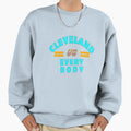 Cleveland Vs Everybody Sweatshirt - Novelty Apparel Men Women - T-Shirt, Sweatshirt, Hoodie