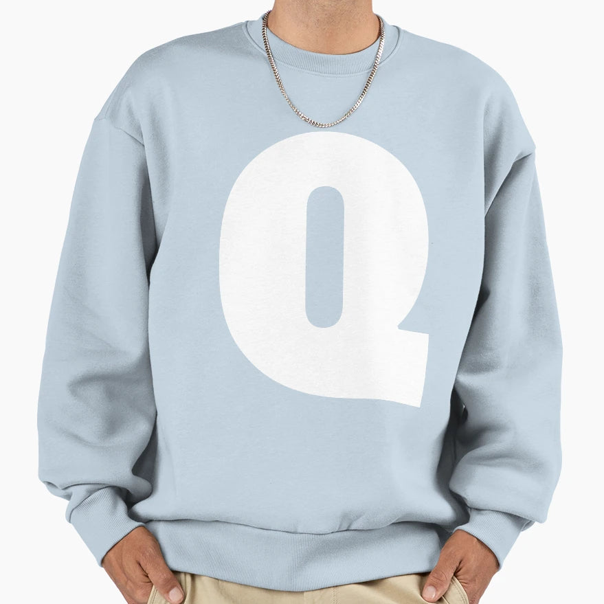 Alphabet Q Uppercase Letter Q Sweatshirt - Streetwear Style Men Women - T-Shirt, Sweatshirt, Hoodie
