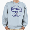 Yankee Fans Cant Wait 28Th Sweatshirt - Minimalist Print Men Women - T-Shirt, Sweatshirt, Hoodie