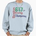 Boston Strong City Champions Sweatshirt - Fun Novelty Design Men Women - T-Shirt, Sweatshirt, Hoodie