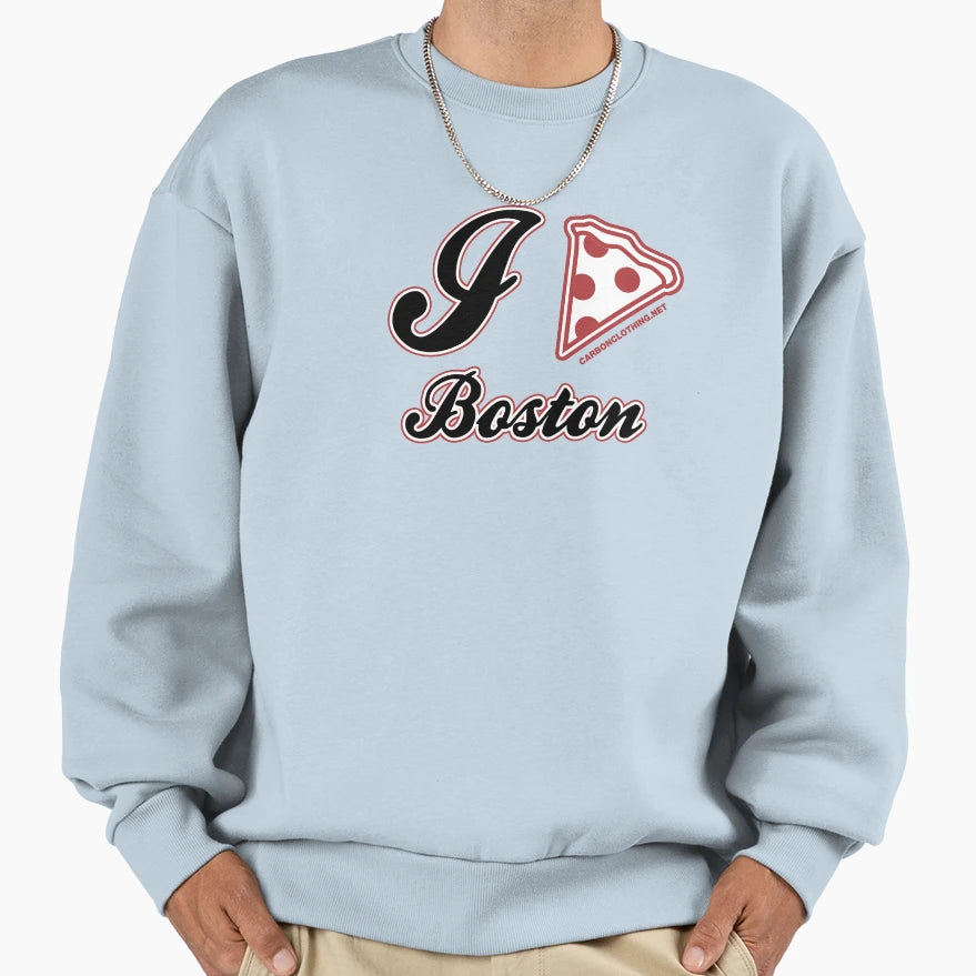 I Love Pizza Boston Sweatshirt - Graphic Print for Adults - T-Shirt, Sweatshirt, Hoodie