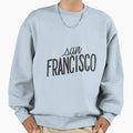 San Francisco Sweatshirt - Custom Art Print Men Women - T-Shirt, Sweatshirt, Hoodie