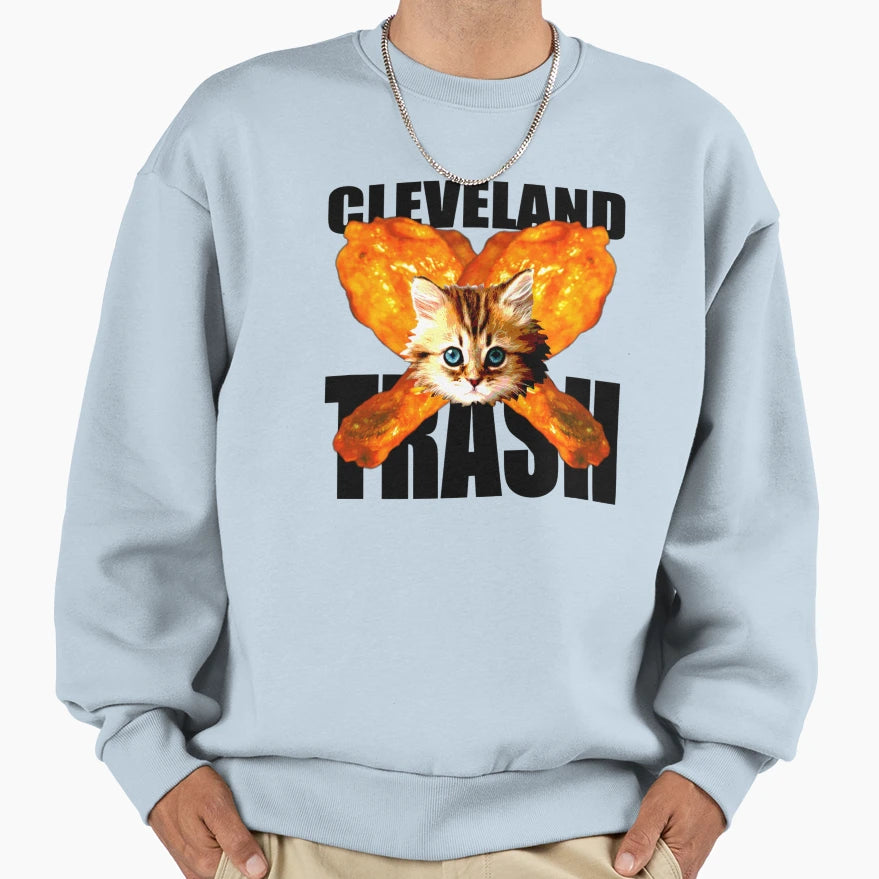 Cleveland Trash Sweatshirt - Casual Everyday Wear Men Women - T-Shirt, Sweatshirt, Hoodie