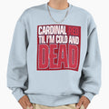 Cardinal Red Baseball Sweatshirt - Fun Novelty Design Unisex - T-Shirt, Sweatshirt, Hoodie