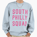 South Philly Squad Sweatshirt - Unique Graphic Men Women - T-Shirt, Sweatshirt, Hoodie